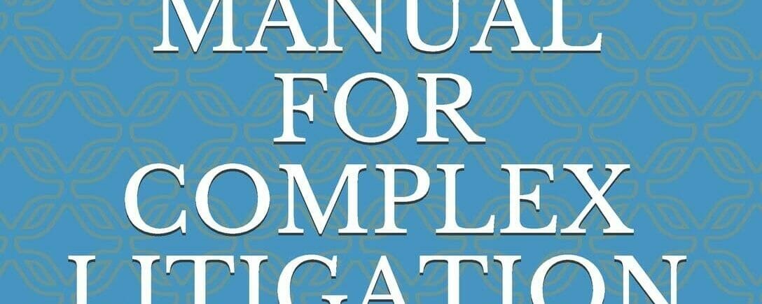 Manual For Complex Litigation